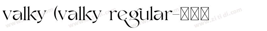 valky (valky regular字体转换